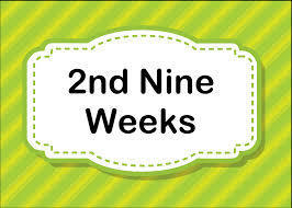 2nd nine weeks