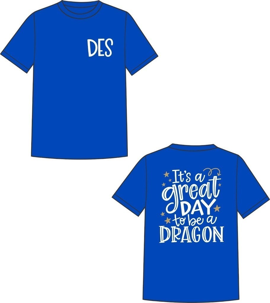 DES t-shirt - royal blue, DES on the front, It's a Great day to be a dragon on the back